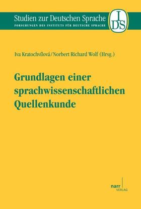 Kratochvílová / Wolf |  Grundlagen einer sprachwissenschaftlichen Quellenkunde | Buch |  Sack Fachmedien