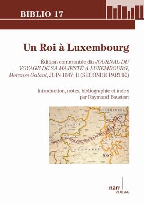 Baustert |  Un Roi à Luxembourg | Buch |  Sack Fachmedien