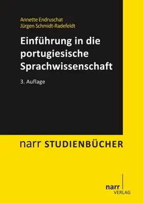 Endruschat / Schmidt-Radefeldt |  Einführung in die portugiesische Sprachwissenschaft | Buch |  Sack Fachmedien