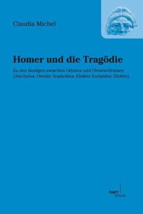 Michel |  Homer und die Tragödie | Buch |  Sack Fachmedien