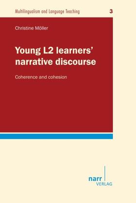 Möller |  Young L2 learners¿ narrative discourse | Buch |  Sack Fachmedien