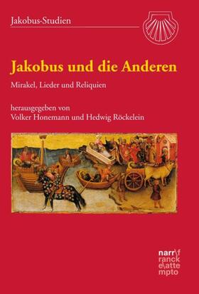Honemann / Röckelein |  Jakobus und die Anderen | Buch |  Sack Fachmedien