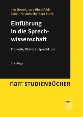Bose / Hirschfeld / Neuber |  Einführung in die Sprechwissenschaft | Buch |  Sack Fachmedien