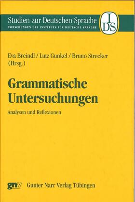 Breindl / Gunkel / Strecker |  Grammatische Untersuchungen | eBook | Sack Fachmedien