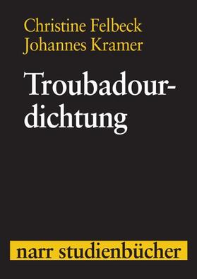 Felbeck / Kramer |  Troubadourdichtung | eBook | Sack Fachmedien