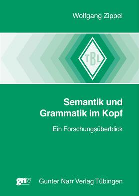 Zippel |  Semantik und Grammatik im Kopf | eBook | Sack Fachmedien