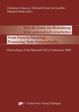 Chiarcos / de Castilho / Stede |  Von der Form zur Bedeutung: Texte automatisch verarbeiten | eBook | Sack Fachmedien