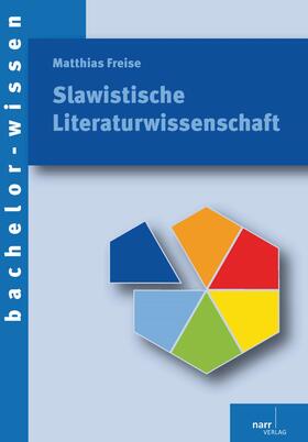 Freise |  Slawistische Literaturwissenschaft | eBook | Sack Fachmedien