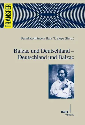 Kortländer / Siepe |  Balzac und Deutschland - Deutschland und Balzac | eBook | Sack Fachmedien