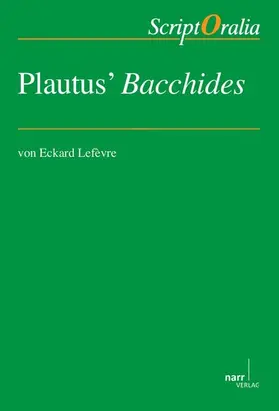 Lefèvre |  Plautus’ Bacchides | eBook | Sack Fachmedien