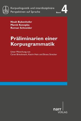 Bubenhofer / Konopka / Schneider |  Präliminarien einer Korpusgrammatik | eBook | Sack Fachmedien