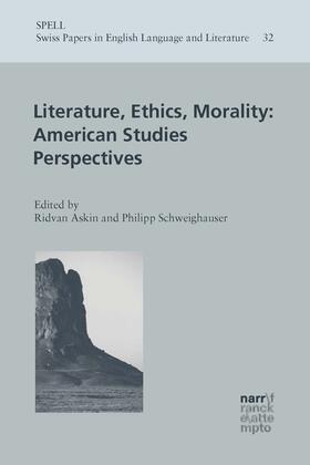 Askin / Schweighauser | Literature, Ethics, Morality:  American Studies Perspectives | E-Book | sack.de