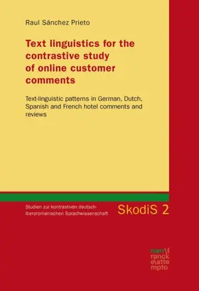 Sánchez Prieto |  Text linguistics for the contrastive study of online customer comments | Buch |  Sack Fachmedien