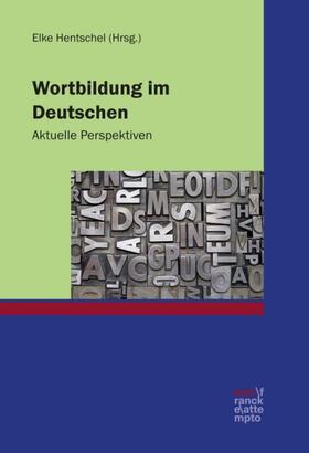 Hentschel |  Wortbildung im Deutschen | Buch |  Sack Fachmedien