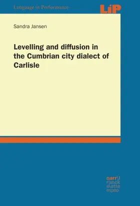 Jansen |  Levelling and diffusion in the Cumbrian city dialect of Carlisle | Buch |  Sack Fachmedien