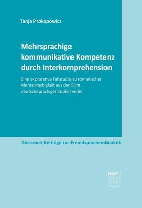 Prokopowicz |  Mehrsprachige kommunikative Kompetenz durch Interkomprehension | Buch |  Sack Fachmedien