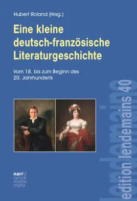 Roland |  Eine kleine deutsch-französische Literaturgeschichte | Buch |  Sack Fachmedien