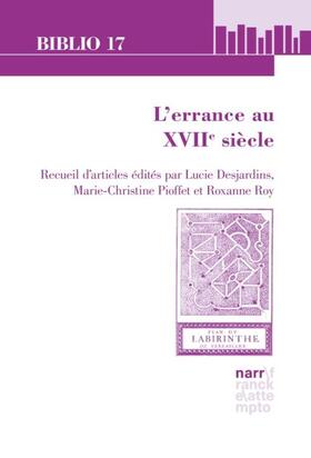 Desjardins / Pioffet / Roy |  L’errance au XVIIe siècle | Buch |  Sack Fachmedien