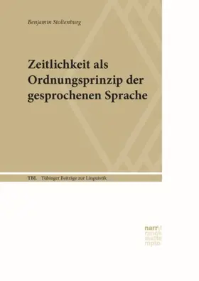 Stoltenburg |  Zeitlichkeit als Ordnungsprinzip der gesprochenen Sprache | Buch |  Sack Fachmedien