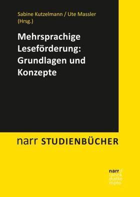 Kutzelmann / Massler |  Mehrsprachige Leseförderung: Grundlagen und Konzepte | Buch |  Sack Fachmedien