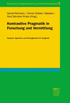 Reimann / Robles i Sabater / Sánchez Prieto |  Kontrastive Pragmatik in Forschung und Vermittlung | Buch |  Sack Fachmedien