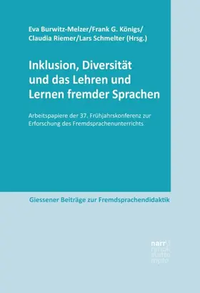 Burwitz-Melzer / Königs / Riemer |  Inklusion, Diversität und das Lehren und Lernen fremder Sprachen | Buch |  Sack Fachmedien