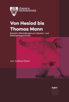 Patzer |  Von Hesiod bis Thomas Mann | Buch |  Sack Fachmedien