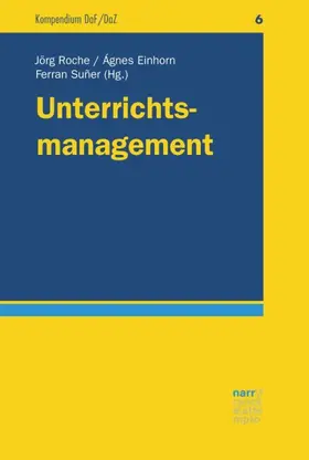 Roche / Einhorn / Suñer |  Unterrichtsmanagement | Buch |  Sack Fachmedien