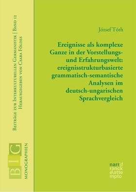 Tóth |  Tóth, J: Ereignisse als komplexe Ganze in der Vorstellungs | Buch |  Sack Fachmedien