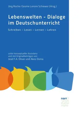 Roche / Schiewer |  Lebenswelten – Dialoge im Deutschunterricht | Buch |  Sack Fachmedien