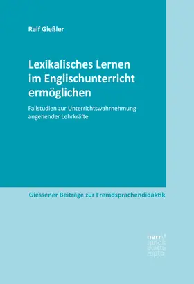 Gießler |  Lexikalisches Lernen im Englischunterricht ermöglichen | Buch |  Sack Fachmedien