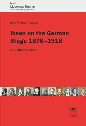 Hanssen |  Ibsen on the German Stage 1876-1918 | Buch |  Sack Fachmedien