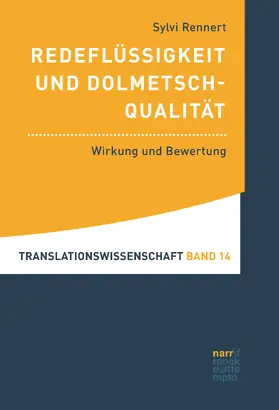 Rennert |  Redeflüssigkeit und Dolmetschqualität | Buch |  Sack Fachmedien