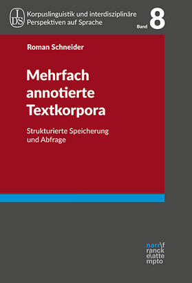 Schneider |  Mehrfach annotierte Textkorpora | Buch |  Sack Fachmedien