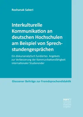 Saberi |  Interkulturelle Kommunikation an deutschen Hochschulen am Beispiel von Sprechstundengesprächen | Buch |  Sack Fachmedien