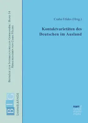 Földes |  Kontaktvarietäten des Deutschen im Ausland | Buch |  Sack Fachmedien