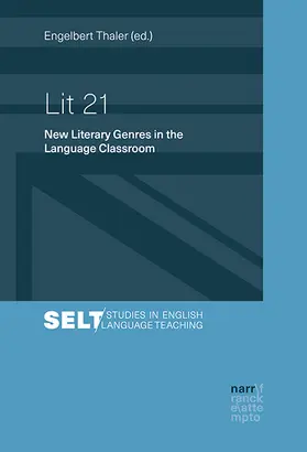 Thaler |  Lit 21 - New Literary Genres in the Language Classroom | Buch |  Sack Fachmedien