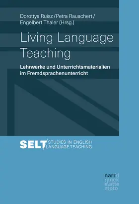 Ruisz / Rauschert / Thaler |  Living Language Teaching | Buch |  Sack Fachmedien