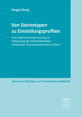 Zhang |  Von Stereotypen zu Einstellungsprofilen | Buch |  Sack Fachmedien