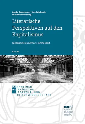 Gonnermann / Schuhmaier / Schwander |  Literarische Perspektiven auf den Kapitalismus | Buch |  Sack Fachmedien