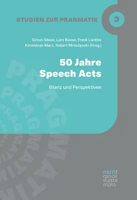 Meier-Vieracker / Bülow / Liedtke |  50 Jahre Speech-Acts | Buch |  Sack Fachmedien