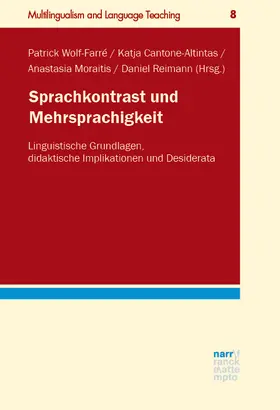 Wolf-Farré / Cantone-Altintas / Moraitis |  Sprachkontrast und Mehrsprachigkeit | Buch |  Sack Fachmedien