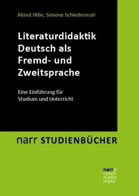 Hille / Schiedermair |  Literaturdidaktik Deutsch als Fremd- und Zweitsprache | Buch |  Sack Fachmedien