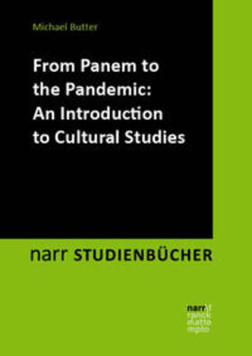 Butter |  From Panem to the Pandemic: An Introduction to Cultural Studies | Buch |  Sack Fachmedien