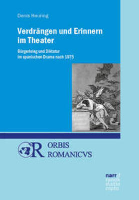 Heuring |  Verdrängen und Erinnern im Theater | Buch |  Sack Fachmedien