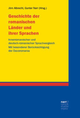 Albrecht / Narr |  Geschichte der romanischen Länder und ihrer Sprachen | Buch |  Sack Fachmedien