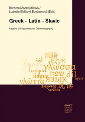 Machajdíková / Eliášová Buzássyová |  Greek – Latin – Slavic | Buch |  Sack Fachmedien