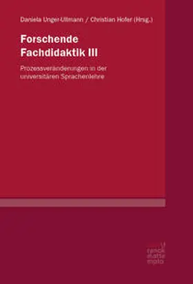 Unger-Ullmann / Hofer |  Forschende Fachdidaktik III | Buch |  Sack Fachmedien