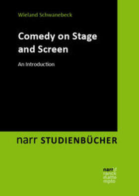 Schwanebeck |  Comedy on Stage and Screen | Buch |  Sack Fachmedien