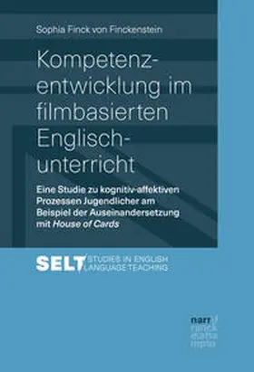 Finck von Finckenstein |  Kompetenzentwicklung im filmbasierten Englischunterricht | Buch |  Sack Fachmedien